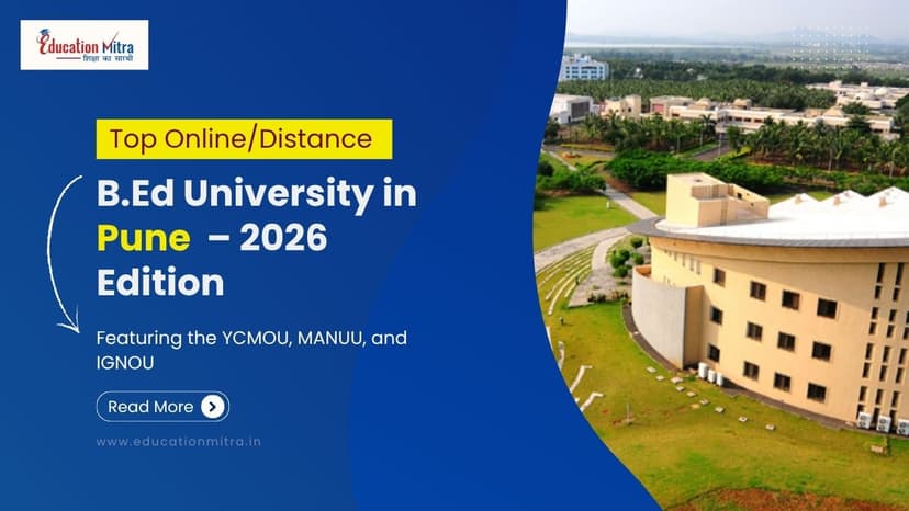Top Online/Distance B.Ed Colleges and Universities in Pune