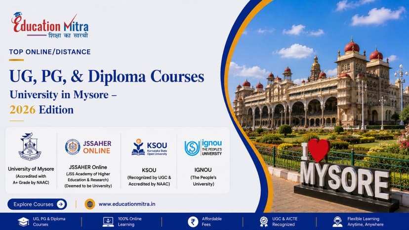 Top ODL & Online University in Mysore for UG, PG & Diploma Courses