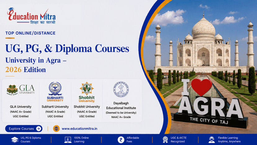 Top ODL & Online University in Agra for UG, PG & Diploma Courses