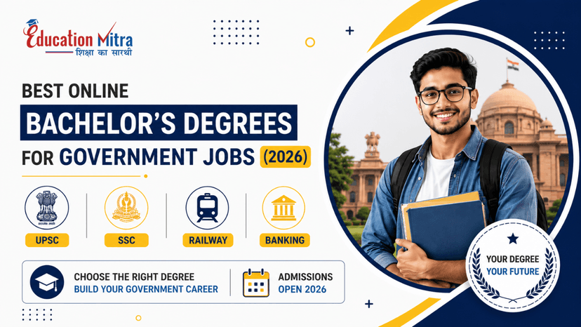 Best Online Bachelor's Degree for Government Job Aspirants in India (2026 Guide)