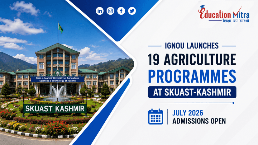 IGNOU Launches 19 Agriculture Programmes at SKUAST-Kashmir: Admissions Open for July 2026