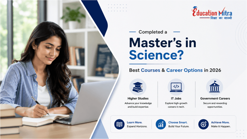 What to Do After M.Sc? Best Courses & Career Options in 2026